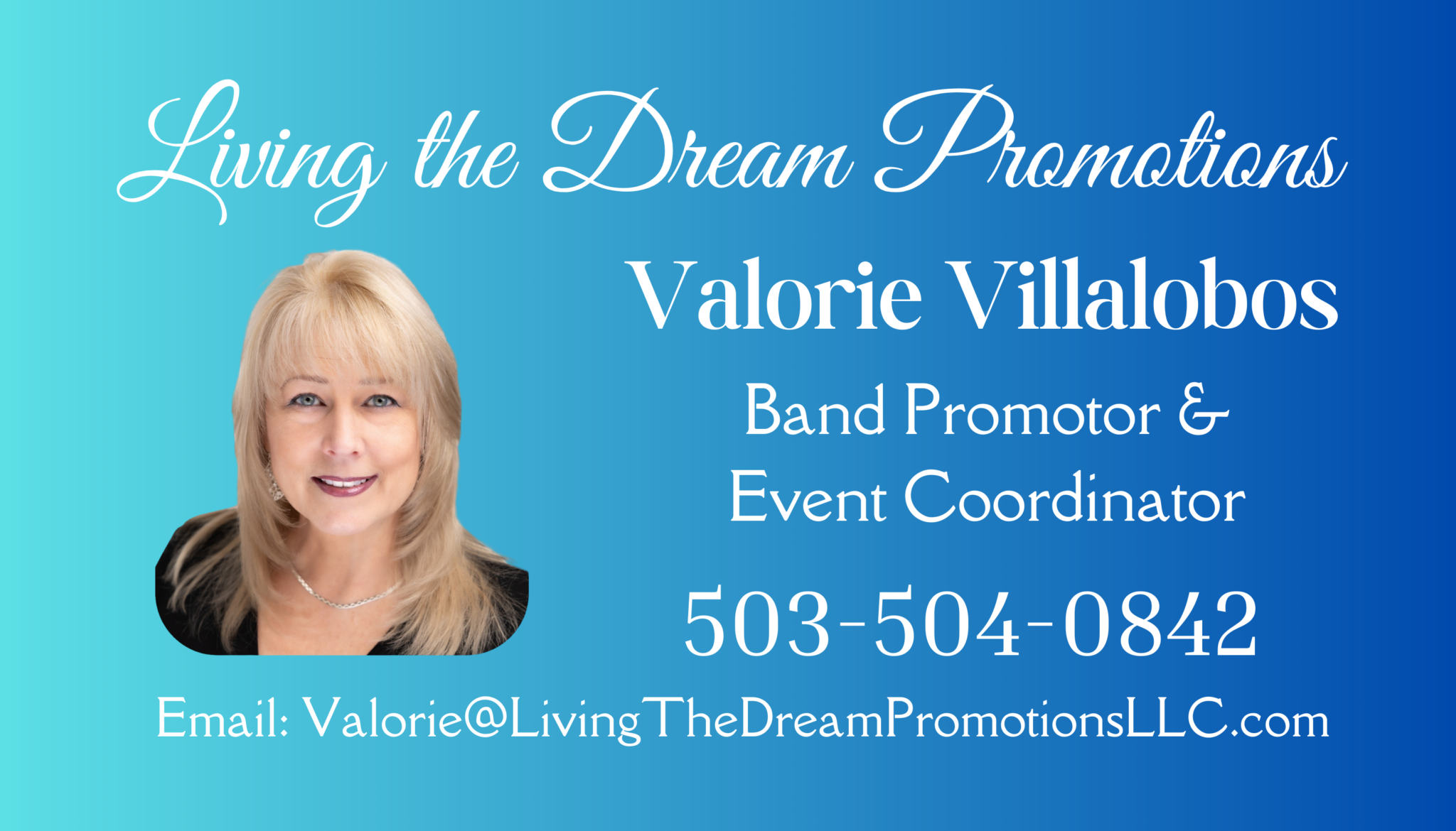 Valorie Villaloboa Living The Dream Promotions, LLC